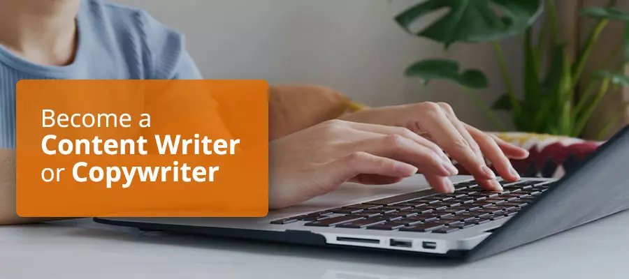 Become A Content Writer Or Copywriter
